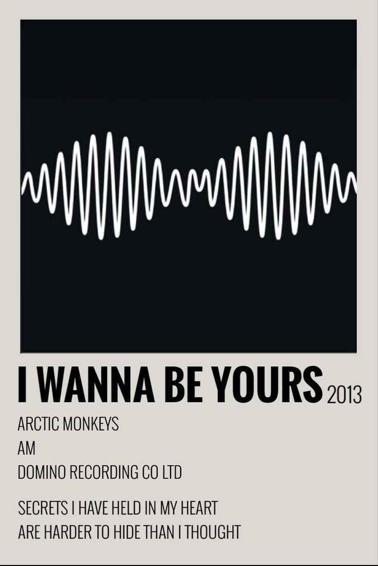 I wanna be yours - SONG INTERFACE POSTER