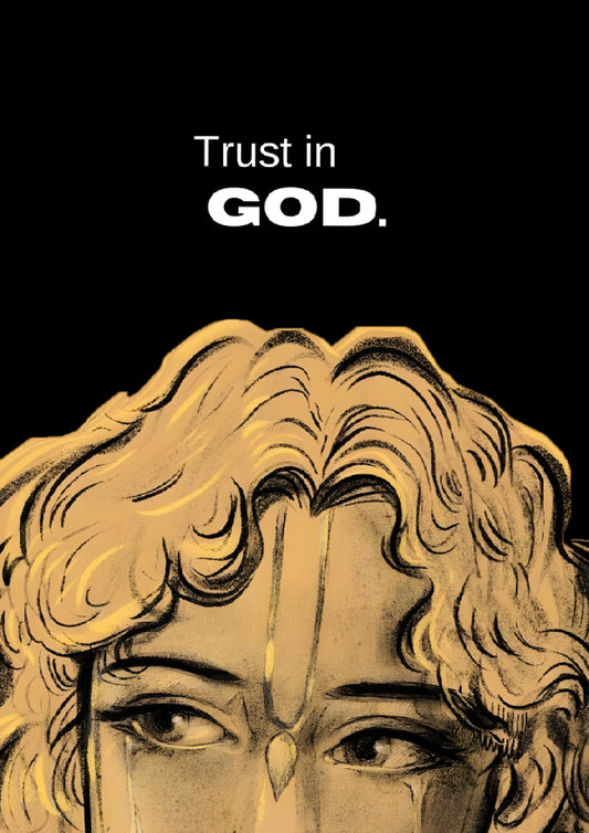 Trust In God- Trust the Process